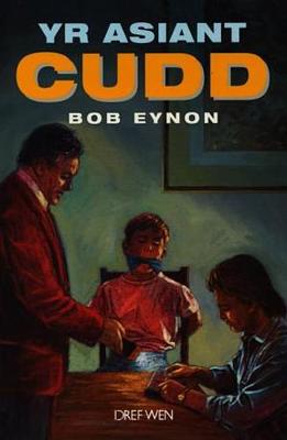 Asiant Cudd, Yr