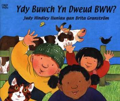 Ydy Buwch Yn Dweud Bww?
