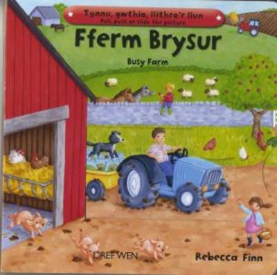 Fferm Brysur/Busy Farm