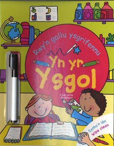 Rwy'n Gallu Ysgrifennu yn yr Ysgol/I Can Write at School