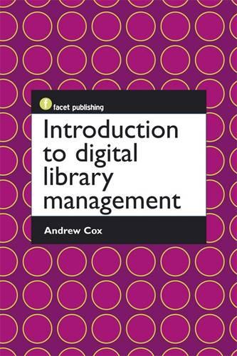 Introduction to Digital Library Management