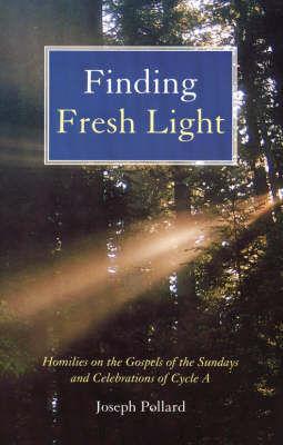 Finding Fresh Light