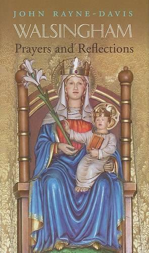 Walsingham Prayers and Reflections