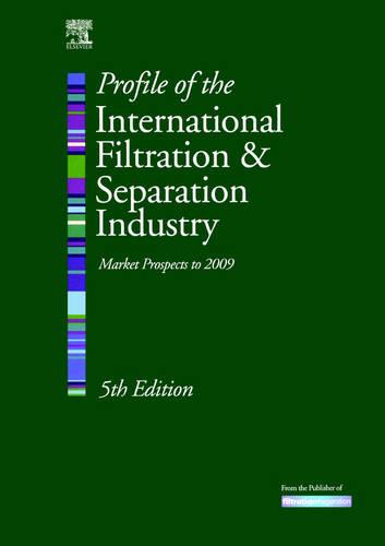 Profile of the International Filtration and Separation Industry