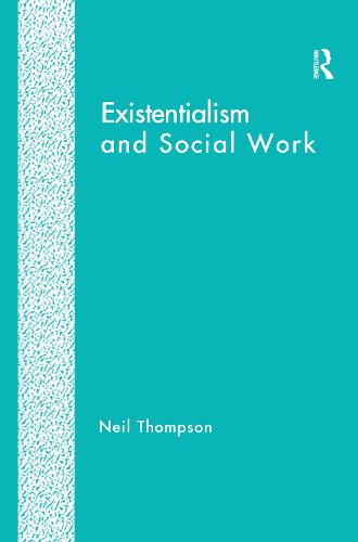 Existentialism and Social Work