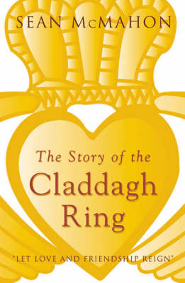 The Story of the Claddagh Ring
