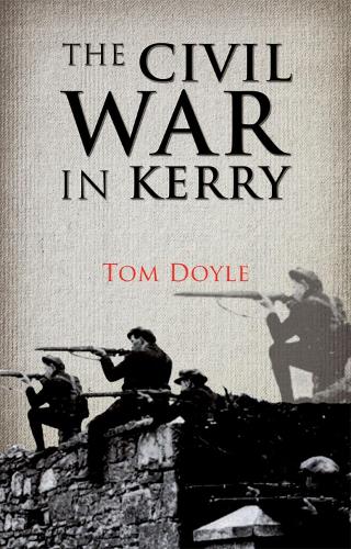 The Civil War in Kerry