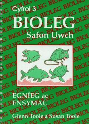 Bioleg Safon Uwch: 3. Egnieg ac Ensymau