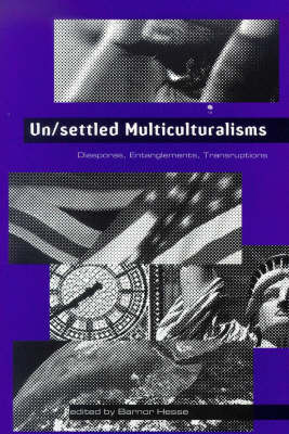Un/settled Multiculturalisms
