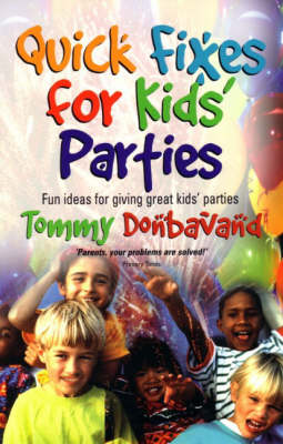 Quick Fixes for Kids' Parties