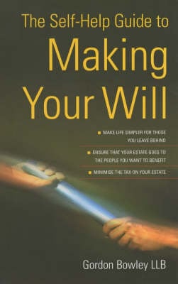 The Self-help Guide to Making Your Will