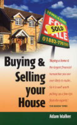 Buying and Selling Your House