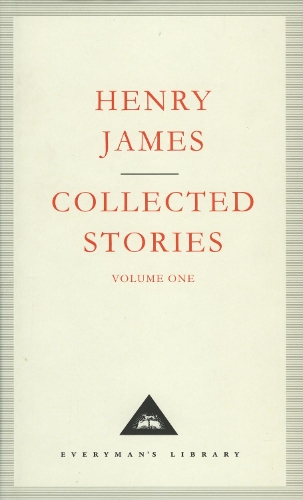 Henry James Collected Stories Vol 1