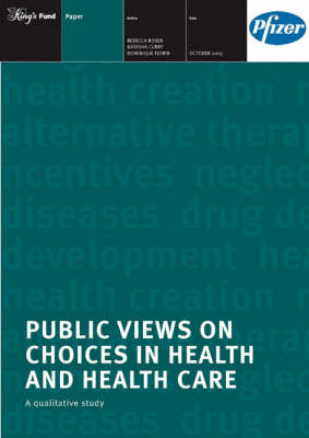 Public Views on Choices in Health and Healthcare