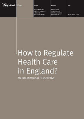 How to Regulate Health Care in England