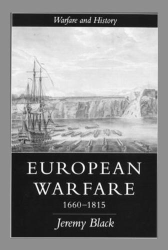 European Warfare, 1660-1815