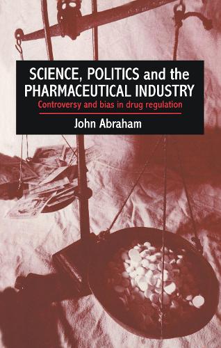 Science, Politics And The Pharmaceutical Industry