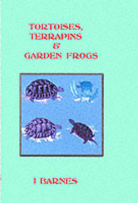 Tortoises, Terrapins and Garden Frogs