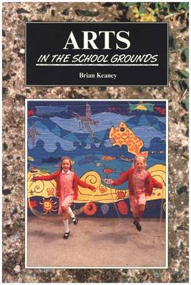 Arts in the School Grounds