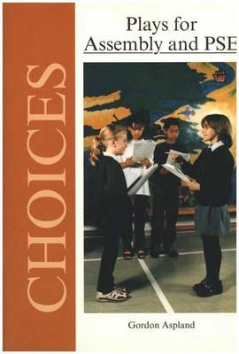 Choices Plays