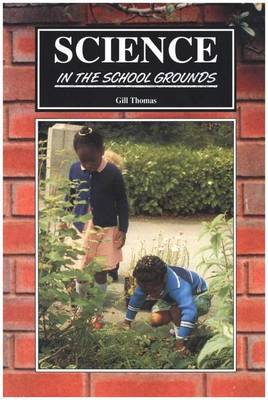 Science in the School Grounds