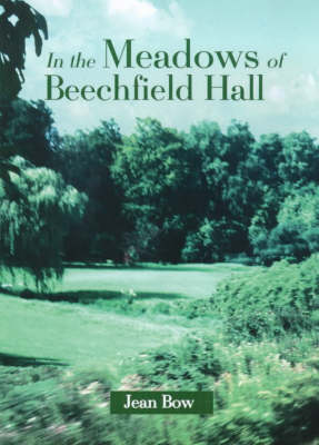 In the Meadows of Beechfield Hall
