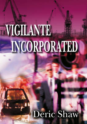 Vigilante Incorporated