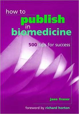 How to Publish in Biomedicine