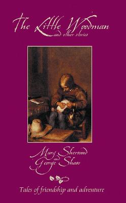 The Little Woodman And Other Stories