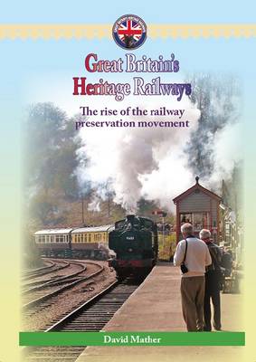 Great Britain's Heritage Railways