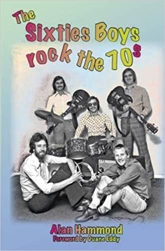 The Sixties Boys Rock the 70s