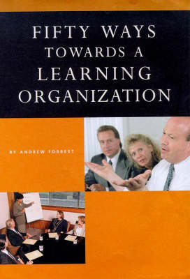 50 Ways Towards a Learning Organisation