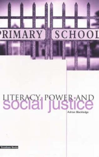 Literacy, Power and Social Justice