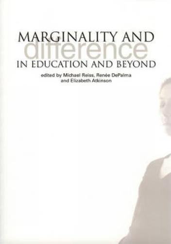 Marginality and Difference in Education and Beyond