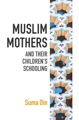 Muslim Mothers and their Children's Schooling