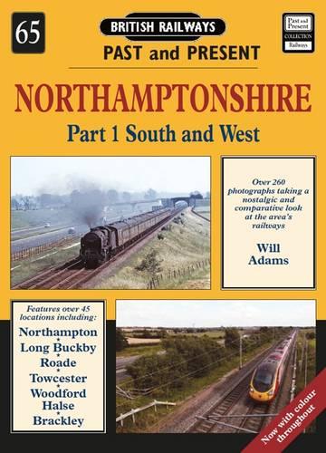 Northamptonshire: South and West