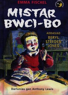 Llyfrau Lloerig: Mistar Bwci-Bo!