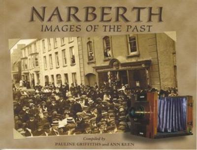 Narberth - Images of the Past