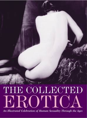 The Collected Erotica