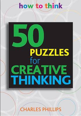 50 Puzzles for Creative Thinking