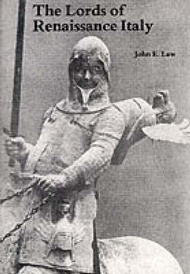 Lords of Renaissance Italy