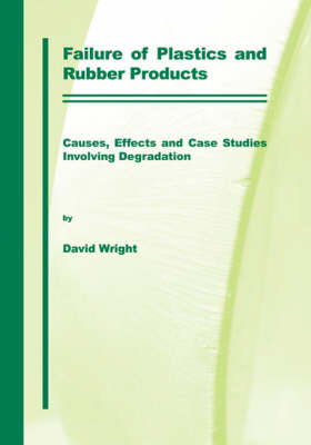 Failure of Plastics and Rubber Products