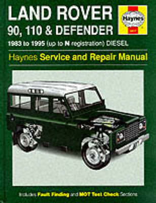 "Land Rover 90/110 and Defender Owners Workshop Manual"