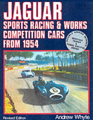 Jaguar: Sports Racing and Works Competition Cars from 1954 v.2