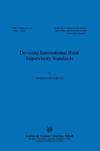 Devising International Bank Supervisory Standars