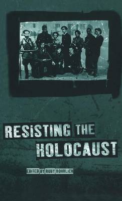 Resisting the Holocaust
