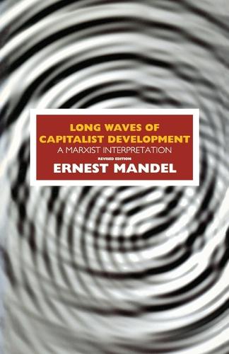 Long Waves of Capitalist Development