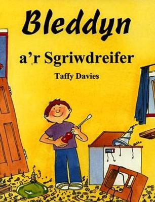 Bleddyn a'r Sgriwdreifer