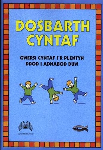Ar y Ffordd: Dosbarth Cyntaf - Rhifyn 1