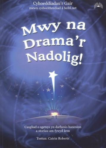 Mwy Na Drama'r Nadolig!